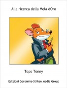 Topo Tenny - Alla ricerca della Mela dOro