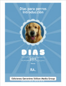 RA. - D&iacute;as para perrosIntroducci&oacute;n