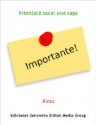 Rima - Intentar&eacute; sacar una saga