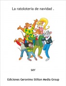 ser - La ratoloteria de navidad .