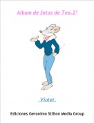 .Violet. - Album de fotos de Tea.2&ordm;
