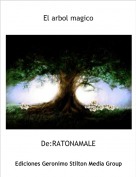 De:RATONAMALE - El arbol magico