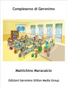 Mattichino Maracalcio - Compleanno di Geronimo