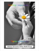 Topisa Mozzarella - Nothing's impossible ...