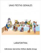 LARAFONTINA - UNAS FIESTAS GENIALES