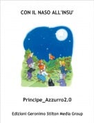 Principe_Azzurro2.0 - CON IL NASO ALL'INSU'