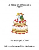 Por mariquilla 2004 - LA BODA DE GERONIMO Y PATTY