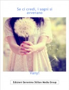 Vany! - Se ci credi, i sogni si avverano