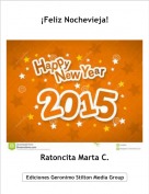 Ratoncita Marta C. - &iexcl;Feliz Nochevieja!