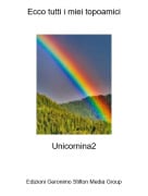 Unicornina2 - Ecco tutti i miei topoamici
