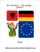 Ecila - Un concours... Un voyage...partie 1