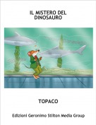 TOPACO - IL MISTERO DEL DINOSAURO