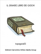 topogaia03 - IL GRANDE LIBRO DEI GIOCHI