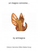 by arimagica - un magico concorso...