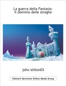 john stilton03 - La guerra della Fantasia-Il dominio delle streghe