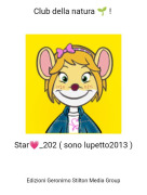 Star💗_202 ( sono lupetto2013 ) - Club della natura 🌱 !
