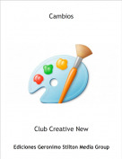 Club Creative New - Cambios