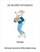 TRIARIA - MIS MEJORES RATOAMIGOS