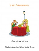 Geronimo Stilton - Il mio fidanzamento.