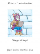 Blogger di Sogni - Writers ~ Il testo descrittvo