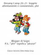 Blogger di SogniP.S.: "pls!" significa "please!" - Dreamy Camp 20-21: leggete attentamente e commentate, pls!