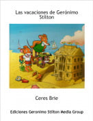 Ceres Brie - Las vacaciones de Ger&oacute;nimo Stilton