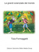 Tizia Formaggetti - Le grandi scienziate del mondo