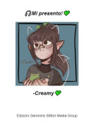 -Creamy💚 - 🎧Mi presento!💚