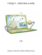 t.b - il blog 4 , intervista a sofia