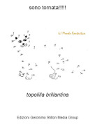 topolilla brillantina - sono tornata!!!!!