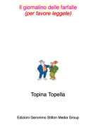 Topina Topella - Il giornalino delle farfalle(per favore leggete)