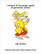 nat stilton - i misteri di ficcanaso squitt di geronimo stilton