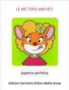 topetta-perfetta - LE MIE TOPO-AMICHE!!