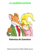 Ratonisa de Quesinos - La candidata perfecta