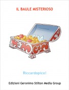 Riccardopico! - IL BAULE MISTERIOSO