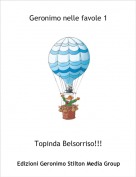 Topinda Belsorriso!!! - Geronimo nelle favole 1