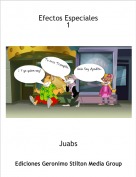 Juabs - Efectos Especiales1