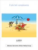 LUSSY - Il pi&ugrave; bel compleanno