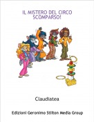 Claudiatea - IL MISTERO DEL CIRCO SCOMPARSO!