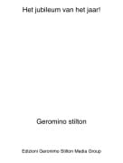 Geromino stilton - Het jubileum van het jaar!