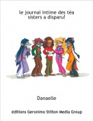 Danaelle - le journal intime des t&eacute;a sisters a disparu!