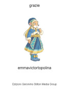 emmavictortopolina - grazie