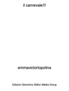 emmavictortopolina - il carnevale!!!
