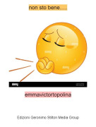 emmavictortopolina - non sto bene.....