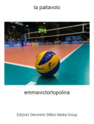 emmavictortopolina - la pallavolo