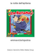 emmavictortopolina - la notte dell'epifania