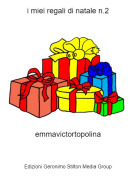 emmavictortopolina - i miei regali di natale n.2