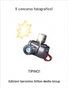 TIPINO! - Il concorso fotografico!