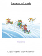 Ratoiris - La nieve esfumada