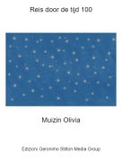 Muizin Olivia - Reis door de tijd 100